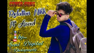 Best_Love_Song Relation Nikk. Ft  Asad Mansuri