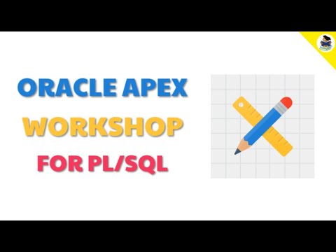How to Use Oracle Apex Workshop for PL/SQL? | Well Explained