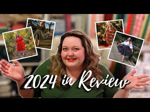 2024 Sewing Year in Review Plus My Make Nine and My Plans for 2025