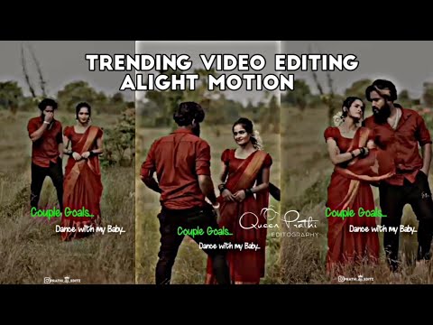 Couple Goals ❤️|Trending video editing 💞| Alight motion| @queenprathi