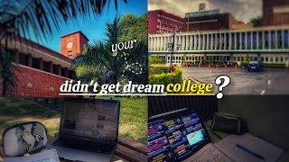 "I Didn’t Get My Dream College... But This Changed Everything"