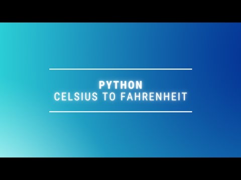 Python | Celsius to Fahrenheit