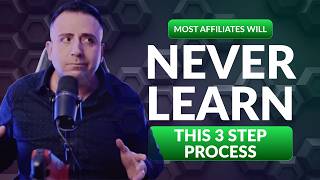 The 3-Step Affiliate Process Most Beginners Never Learn