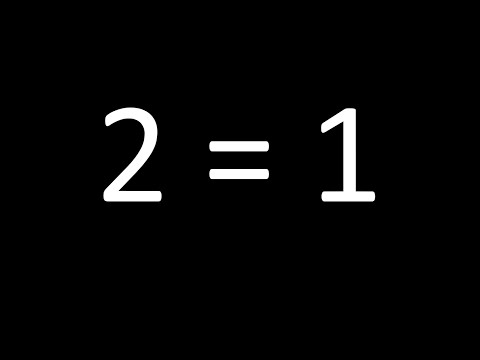 2=1 Proof!