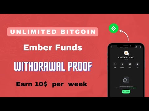 Ember Funds Withdrawal Proof 🔥| Ember Funds Legit or Scam? | Earn Unlimited BITCOIN