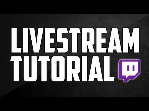 How To Live Stream on Twitch For FREE on Windows 7/8/10 (Easy Tutorial)