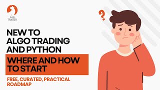 Python for Algo Trading: Free Beginner Roadmap (Curated Step-by-Step Course)