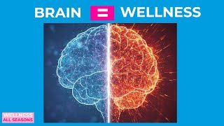 The Role of The Brain In Wellness and Well-Being | Neuroscience EXPLAINED