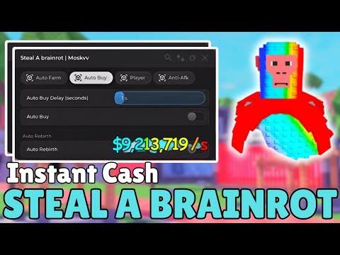 💰 Steal a Brainrot INSTANT CASH Script! 🧠 Fastest Money Farm – Keyless & Updated (2025)