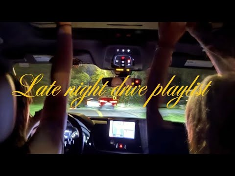 Late night drive playlist (R&B)