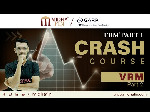 FRM Part 1 Crash Course - VRM (Valuations and Risk Models) Part 2