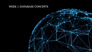 Week 1 Database Concepts