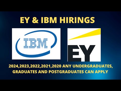 EY & IBM HIRINGS