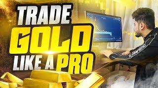 How to TRADE GOLD LIKE A PRO?