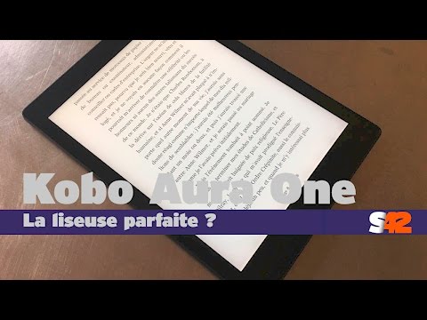 Test de la liseuse Kobo Aura One