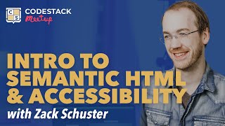 Intro to Semantic HTML and Accessibility