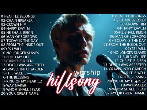 Praise Songs Of HILLSONG WORSHIP Greatest Ever 2023 - Top 60 Hillsong Praise and Worship Songs
