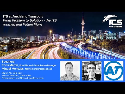 ITSNZ Event - ITS at Auckland Transport with Chris Martin and Miguel Menezes