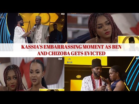 KASSIA'S EMBARRASSING MOMENT| BEN AND CHIZOBA'S EVICTION| EBUKA EXPOSES VICTORIA