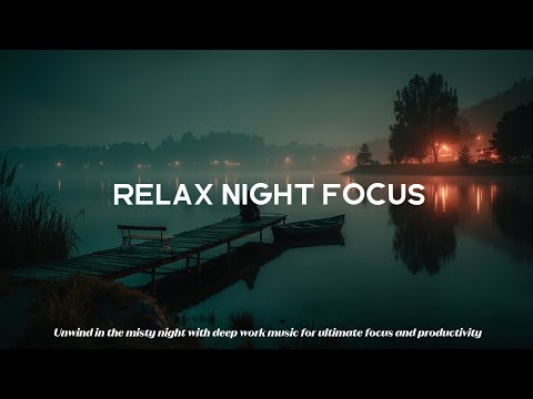 Focus Music | Deep Night Work Beats for Intense Concentration & Study Flow