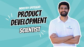 Industry Spotlight - Product Development Scientist, Humabiologics