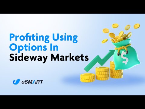 Basics of Options Investing - Sideway Markets