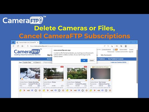 How to Delete Cloud Camera Folders/Files, Cancel CameraFTP Subscription, Reset Camera Admin Password