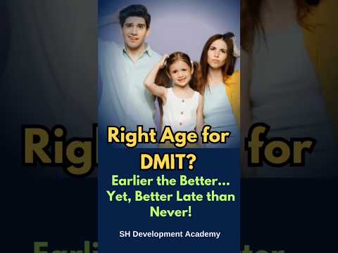 Right Age for DMIT? Any Age is Right! Earlier the Better..& Better Late than Never #youtubeshorts