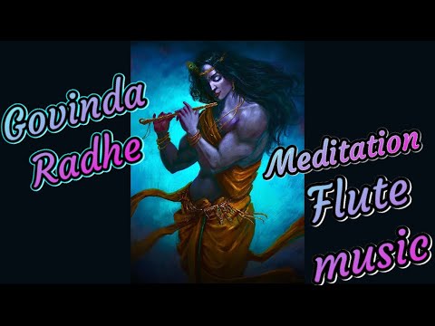 Divine Meditation soundtrack || relaxing flute & tanpura || Govinda Radhe || Bhakti Music