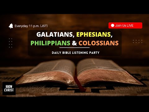 Galatians, Ephesians, Philippians & Colossians (KJV) | BLP | Bible in 40 Days - Day 8/40