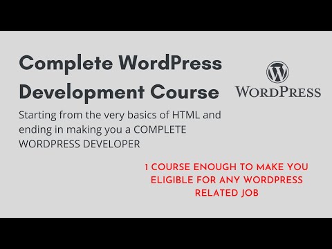 WordPress Development Course Tutorial For Beginners in 2022 | Web development Ko Kesy Start Karain