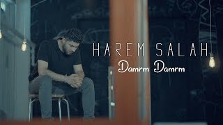 Harem Salah - Damrm Damrm