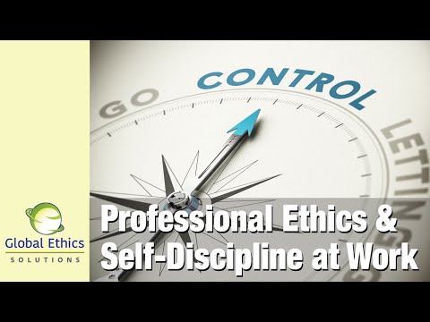 Professional Ethics and Discipline at Work