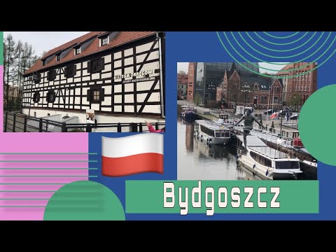 Bydgoszcz Poland 🇵🇱. City Attractions