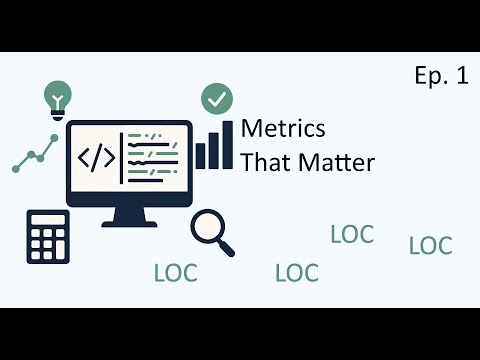 Metrics That Matter Ep. 1 - Lines of Code (LOC): What Every Developer & Architect Should Know