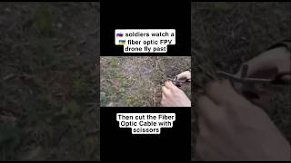 Soldiers cut a FPV Drones Fiber Optic cable