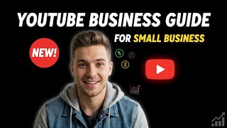 Learn To Grow Your Business With YouTube