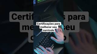 Certificações (para Devs) Que Turbinam Seu Currículo