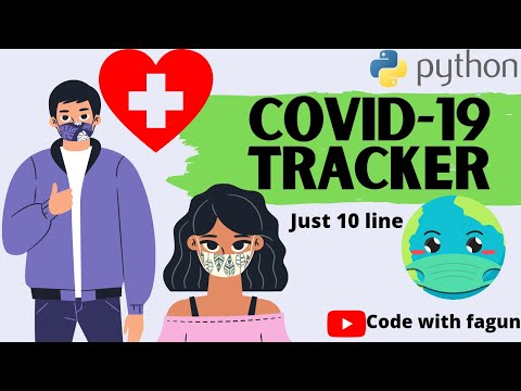 COVID-19 Tracker : Creating a Realtime CoronaVirus Tracker Using Python