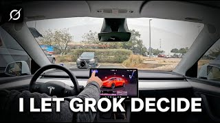 I Let Tesla FSD Decide Everything (Grok Update)
