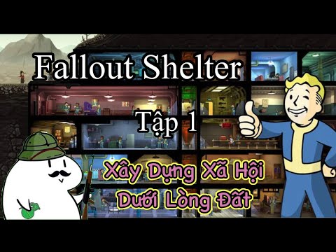 [Fallout Shelter]TunGaming Xây Dựng Đế Chế Riêng!!!