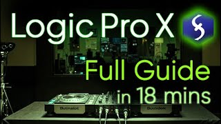 Logic Pro X - Tutorial for Beginners in 18 MINUTES!  [ How to use ]