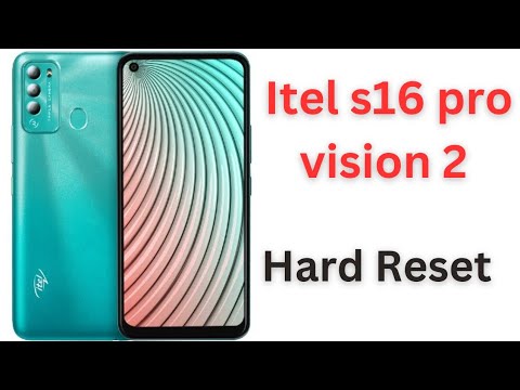 itel s16 pro hard reset.itel vision 2 hard reset.