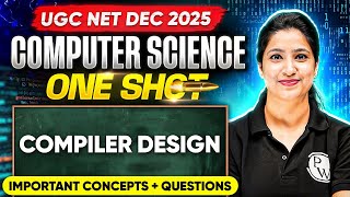 UGC NET Dec Computer Science Classes 2025 | UGC NET Computer Science Compiler Design PYQs 2025