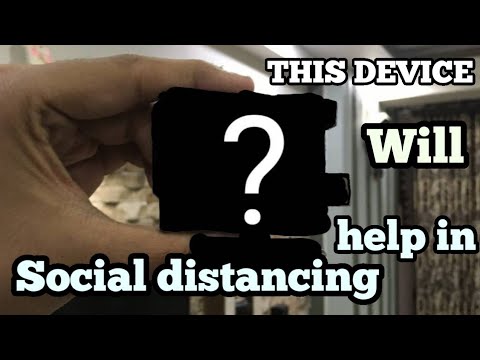 How to make a device which can help you to maintain social distancing  | Arduino Boy