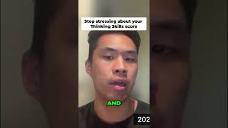 Stop stressing about your Thinking Skills score