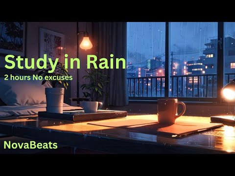 2 Hours of Rainy Study ☔ | Calm Lofi Beats & Window Reflections for Deep Focus | NovaBeats