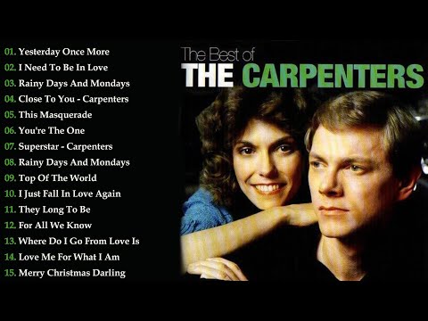 The Carpenters Greatest Hits Full Album - Top Songs Full Album - Top 10 Hits of All Time