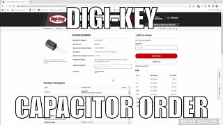 How to Order Capacitors Online from Digikey