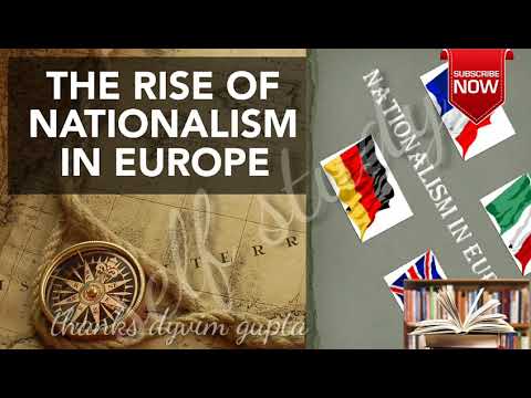 History: The Rise of Nationalism in Europe (Part 2)